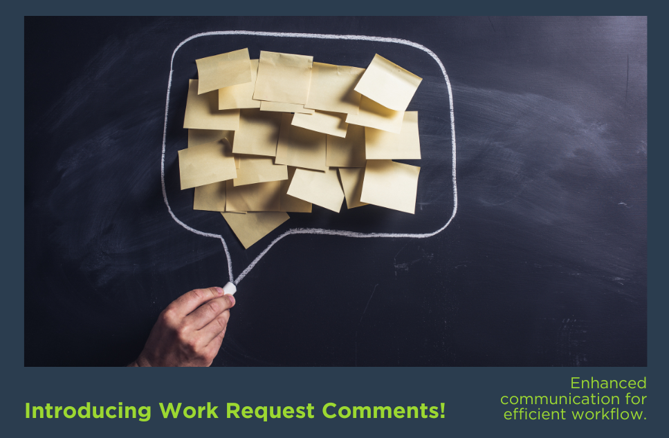 Introducing Work Request Comments!.png